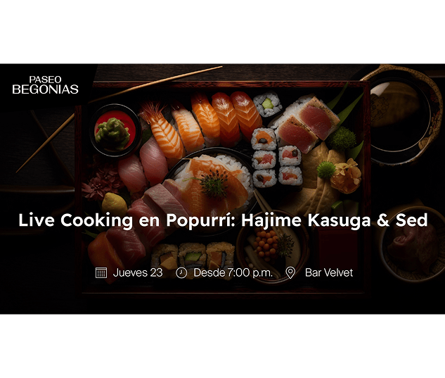 LIVE COOKING EN POPURRÍ SED X EL SUSHI,  HAJIME KASUGA