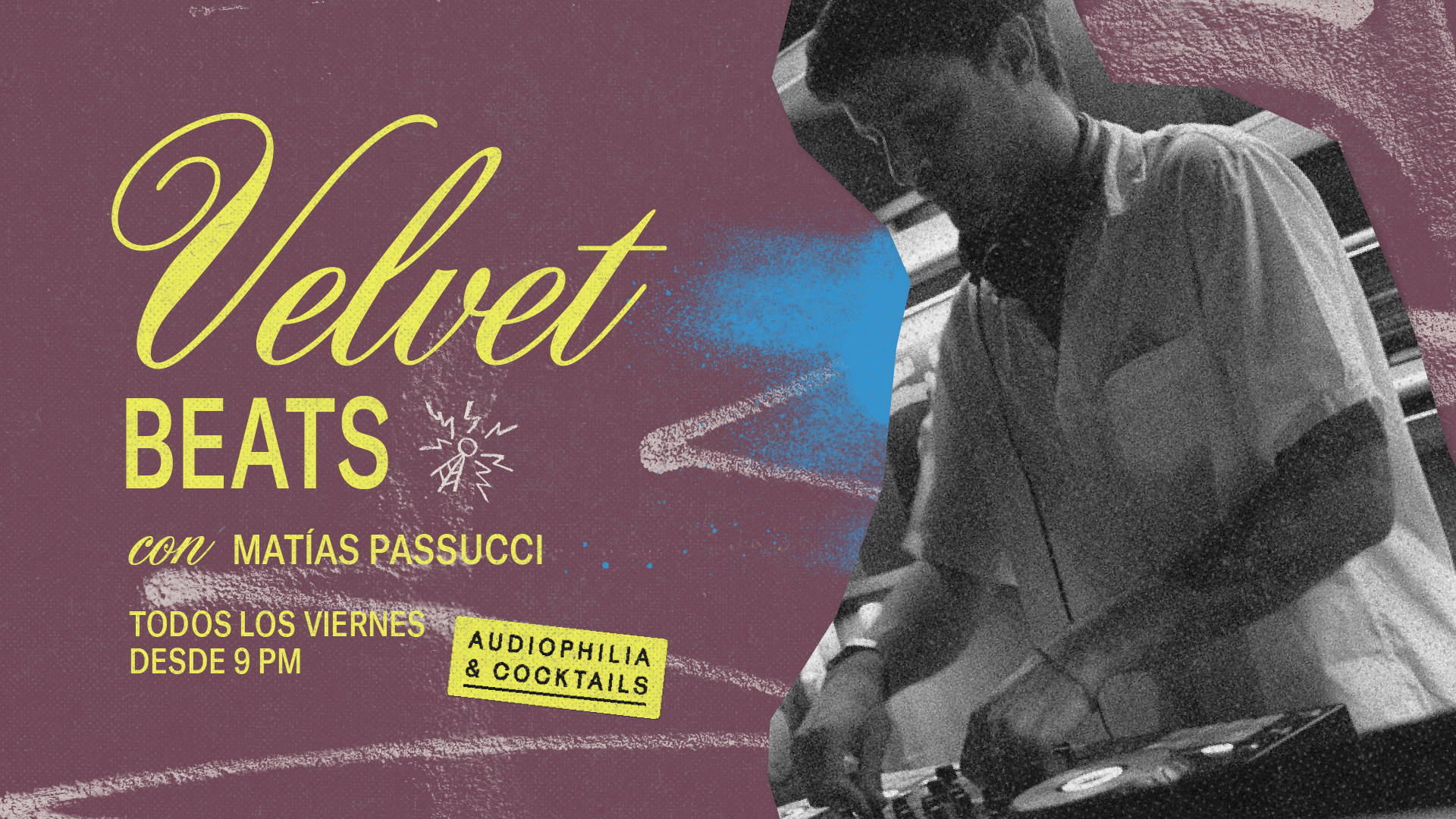 VELVET BEATS X MATIAS PASSUCCI